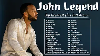 John Legend Greatest Hits 2022 💚💚 Best Songs of John Legend Full Album 💚💚