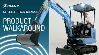 SANY SY19E Electric Mini Excavator - Product Walkaround