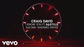 Craig David - I Know You (Sultan + Shepard Remix) (Audio) ft. Bastille