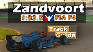 iRacing F4 Zandvoort Track Guide - 1:33.5 - 2024 Season 1