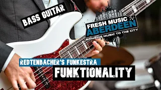 Redtenbacher's Funkestra  - Funktionality || Bass TAB Play Along