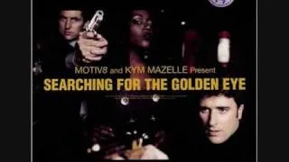 MOTIV 8 And KYM MAZELLE - Searching For The Golden Eye (Motiv8 Money Penny Mix) - 1995