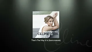 Celine Dion - That's The Way It Is (Instrumental)