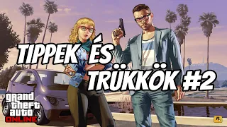 GTA Online: Tippek & Trükkök #2 (Kezdőknek)