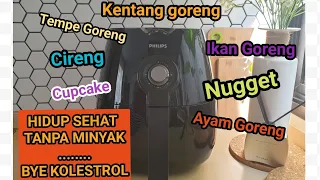 UNBOXING AIRFRYER PHILIPS HD 9218 ||  PLUS TESTING MENGGORENG TANPA MINYAK