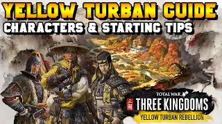 Three Kingdoms Yellow Turban Guide: Characters & Starting Tips
