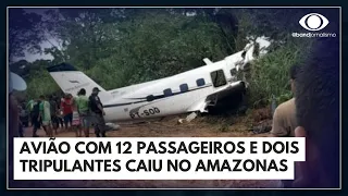 Avião cai e mata 14 pessoas no interior do Amazonas | Jornal da Band