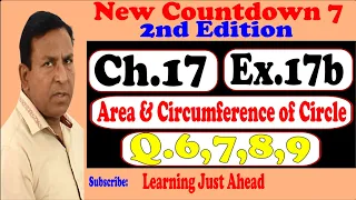 How to find Area & Circumference of Circle? | Ch.17 | Ex.17b | Q.6,7,8,9 | Lect. 5 | New Countdown 7