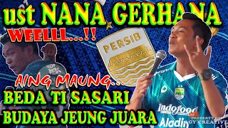 PERSIB JUARA ......WEEL....!!! USTADZ NANA GERHANA TERBARU