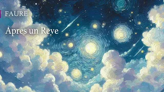 [FAURE] Apres un Reve  (After a Dream)
