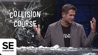 Collision Course | BEAUTIFUL COLLISION | Kyle Idleman