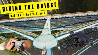 DIVING THE BRIDGE | DJI FPV, GoPro 11 mini + RATES
