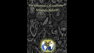 07. Los festivales del diablo - Armando Alducin | Serie Demonios y ocultismo