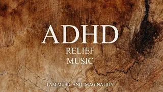 ADHD Relief Music ~ Positivity, Background Music for Focus, Study, and Work 🎧