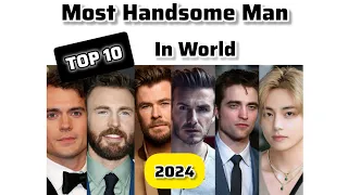 TOP 10 Most Handsome Man In the world (2024) 😱🏆🔝