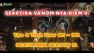 Tips & Trick Floor 161 ~ 165 Death High Season 12