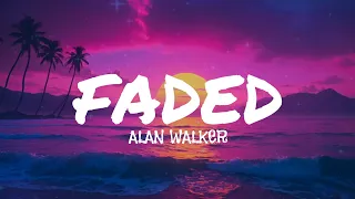 Alan Walker - Faded (lyrics)