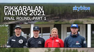 Pikkaralan Valtias 2021, Part 1 | Kuoksa, Holappa, Tyni, Eskelinen