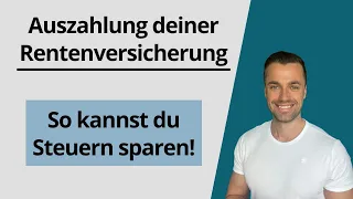 Halbeinkünfteverfahren einfach erklärt – Besteuerung private Rentenversicherung ( Kapitalauszahlung)