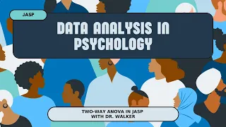 How to Conduct a Two-Way ANOVA in JASP