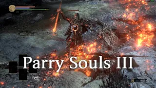 Dark Souls 3 is a parry game