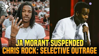 Ja Morant Suspended for Gun Video, Chris Rock’s Selective Outrage + Nicki Minaj at Rolling Loud