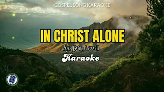 In Christ Alone (Karaoke) by Brian Littrell #gospelsongkaraoke