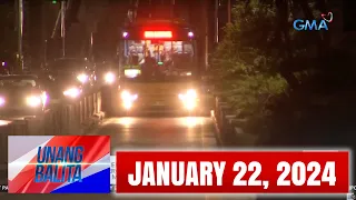 Unang Balita sa Unang Hirit: January 22, 2024 [HD]