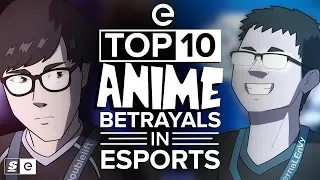 The Top 10 Anime Betrayals in Esports