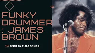 Who Sampled?: Funky Drummer: James Brown