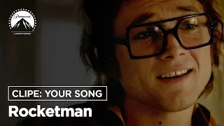 Rocketman | Clipe: Your Song | Paramount Pictures Brasil