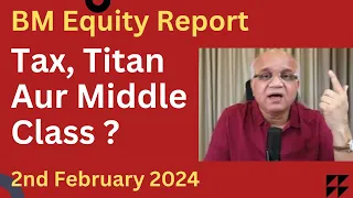 Tax, Titan Aur Middle Class ?