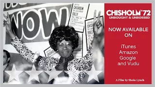 Chisholm '72: Unbought & Unbossed Official Trailer