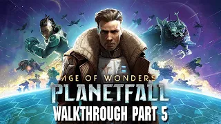 Age of Wonders Planetfall Walkthrough Part 5 - Thanakiwa