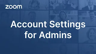 Account Settings for Zoom Admins