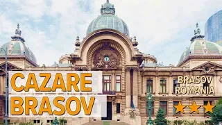 Cazare Brasov hotel review | Hotels in Brasov | Romanian Hotels