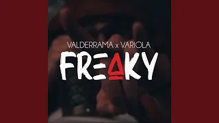 Freaky (feat. Variola)