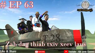 zab thiab txiv xeev laus ep 63