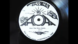 Stars That Shine Darkly (Part 2) - SUN RA ALL STARS 1983 [AUDIO]