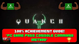 Quake II - 100% Achievement Guide! *PC GAME PASS EASY Console Command Method*