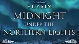 Midnight Under the Northern Lights | Peaceful Night Skyrim Music & Ambience | 3 Hours