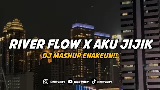 DJ MELODI RIVERFLOWS X JANGAN SENTUH AKU MASHUP (ONI FVNKY REMIX)