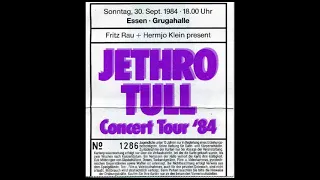 Jethro Tull live audio 1984-09-30 Essen