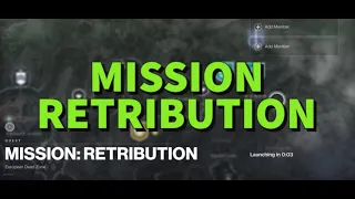 Destiny 2 - Mission Retribution (April 18th 2023)