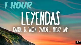 KAROL G, Nicky Jam, Yandel, Wisin, Ivy Queen, Zion - LEYENDAS (1hour)