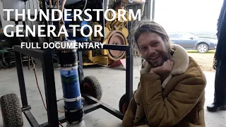 Malcolm's Thunderstorm Plasmoid Generator in Action | FULL DOCUMENTARY | with Jordan & Roland Perry