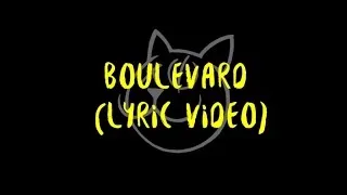 Jenny and the Mexicats - Boulevard (Lyric Video)