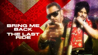 Bring Me Back X The Last Ride (Tribute To Sidhu Moose Wala) | Yo Yo Honey Singh | Parray B