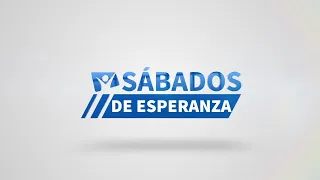 Sábados de esperanza | 3 de abril | Iglesia Adventista del Séptimo día en Colombia