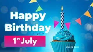 1st July birthday | 1st July happy birthday status | 1st July birthday wishes🎉 #happybirthday